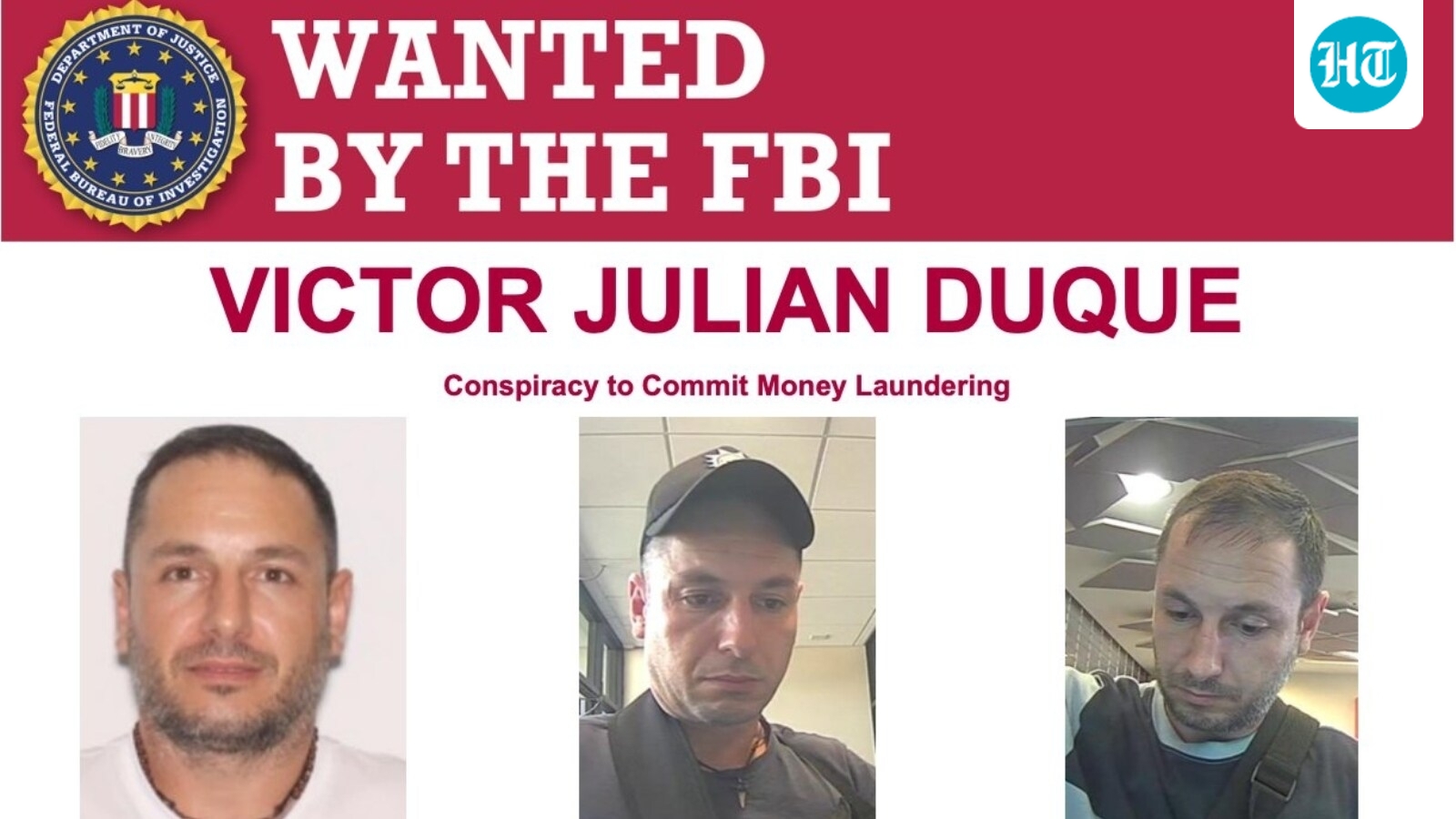 The FBI is searching for Victor Julian Duque, accused of drug money laundering. (X/@FBIMostWanted)